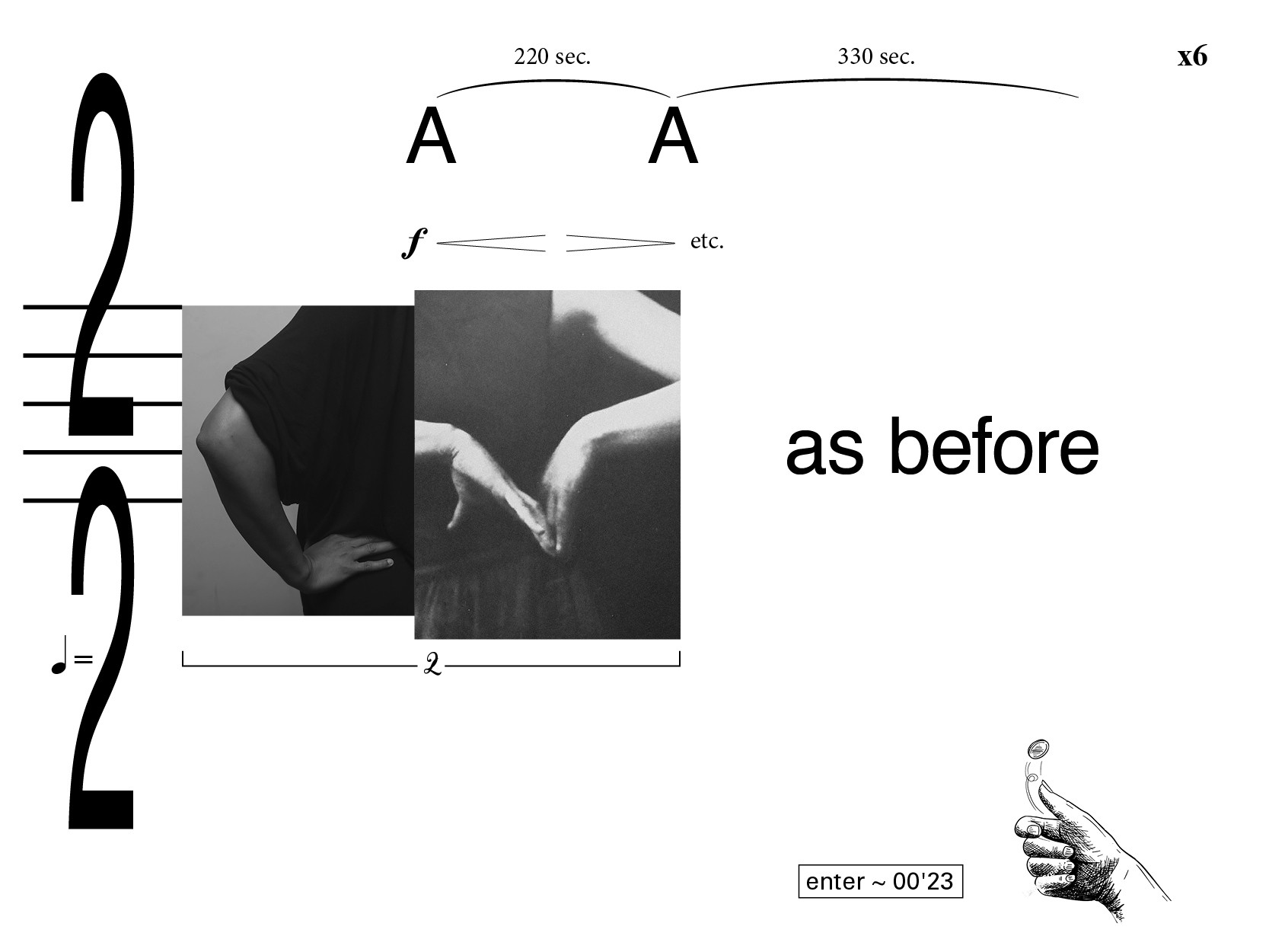A visual score in black and white which includes bars from music, images and illustrations of hands, numbers and letters including the phrase, as before.
